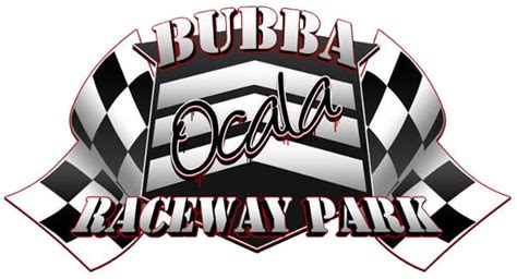 Bubba raceway park - Bubba Raceway Park. 9050 NW Gainesville Rd, Ocala , Florida 34482 USA. 3 Reviews. Closed Now. Opens Tue 10a. Independent. Add to Trip. Learn more about this business …